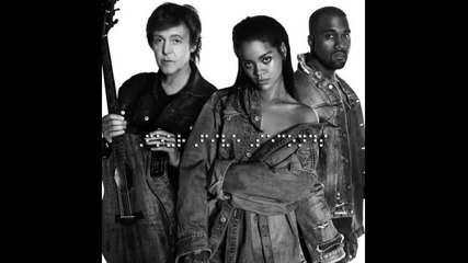 *2015* Rihanna, Kanye West & Paul Mccartney - Four Five Seconds