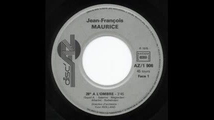 Jean - Francois Maurice - 28° a lombre