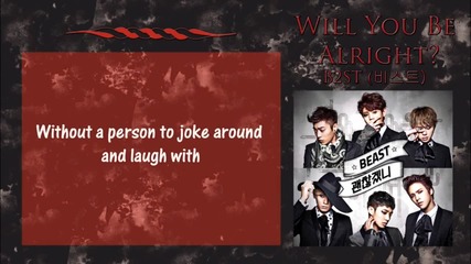 [eng subs] B2st - Will You Be Alright