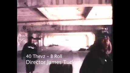 40 Thevz B Roll 