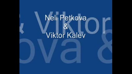 NeLi PeTkOv@ & \/iKtOr KaLe\/.wmv