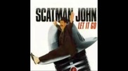 Scatman John - Let It Go [high quality]