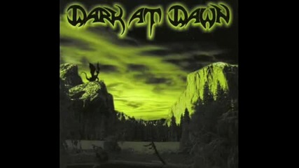 Dark at Dawn - Don`t Pay The Ferryman 