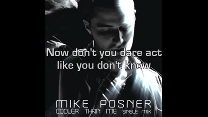 Mike Posner - Cooler Than Me (превод) 