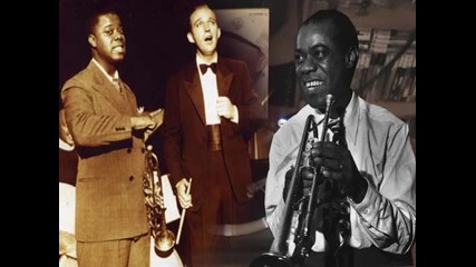Dardanela- Bing Crosbi and Louis Armstrong
