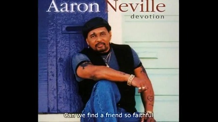 Aaron Neville - What A Friend We Have In Jesus