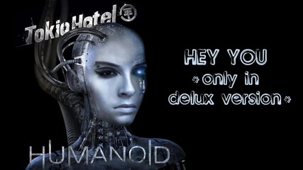 Албум: Humanoid (английска версия, 2009г.)