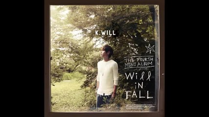 K.will - A Slip of the tongue [mini album Will in Fall]