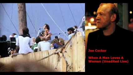 Joe Cocker - When A Man Loves A Woman (unedited Live)