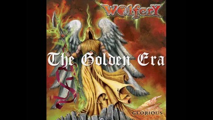 Wolfcry - 05. The Golden Era (2010) Glorious 