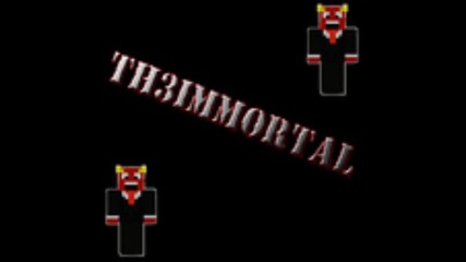 Th3immortal се лигави със закачалка.