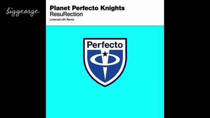 Planet Perfecto Knights - Resurection ( Loverush Uk Remix ) [high quality]