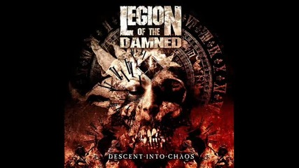 Legion Of The Damned - Desolation Empire ( Descent Into Chaos 2011) 
