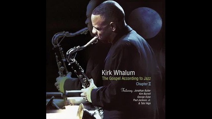 Kyle and Kirk Whalum - Seasons