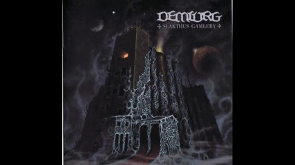 Demiurg - Death Grasp Oblivion 
