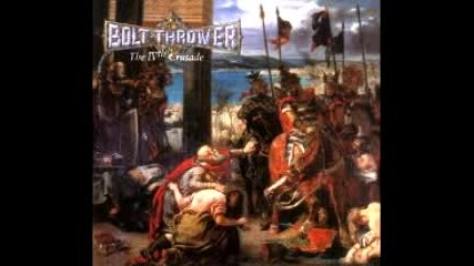 Bolt Thrower - Iv Crusade 