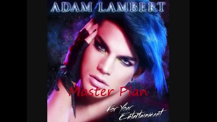 Adam Lambert - Master Plan [hq](bonus Track)