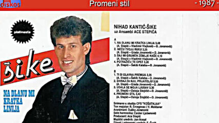 Nihad Kantic Sike - Promeni stil - Audio 1987