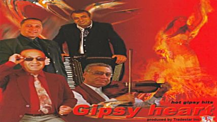 Gipsy heart - Hot gipsy hits