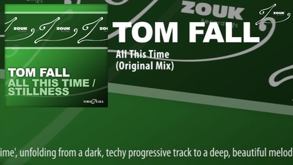 Tom Fall - All This Time (original Mix)