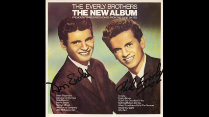 Everly Brothers - Sigh, Cry, Almost Die