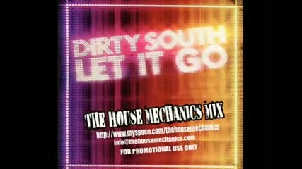 Dirty South !!! Let It Go 