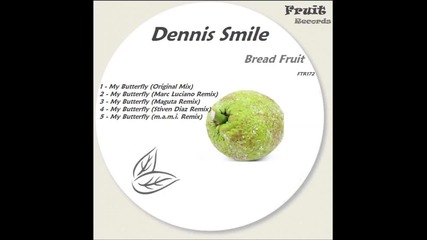 Dennis Smile - My Butterfly Ep [fruit Records]