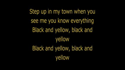 Wiz Khalifa - Black and Yellow (lyrics on Screen)