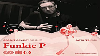 Funkie P Groove Odyssey Sessions Feb-2018