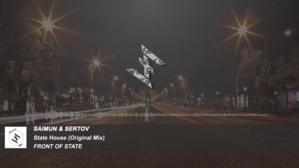 Saimun & Sertov - State House (original Mix)