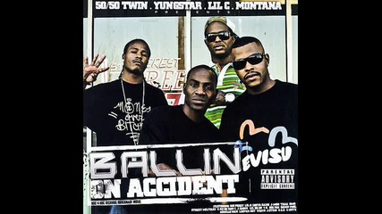 50 - 50 Twin Og Ron C - Ballin on Accident 