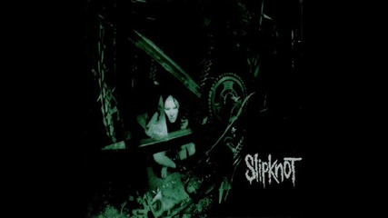 Slipknot - Gently [mfkr]