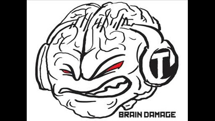 Brain Damage - Strangle and Halucinate