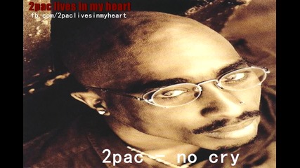 2pac - No Cry [gld Shakur Remix]