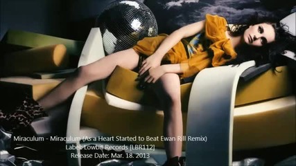 Miraculum - As a Heart Started to Beat (ewan Rill Remix)