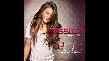 Jessica Ferguson ft. Kevin Mccall - Go