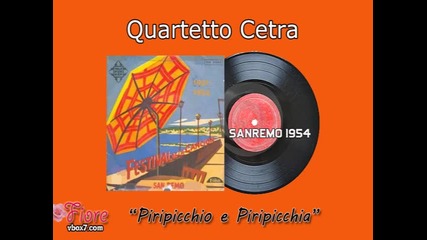 Sanremo 1954 - Quartetto Cetra - Piripicchio e Piripicchia
