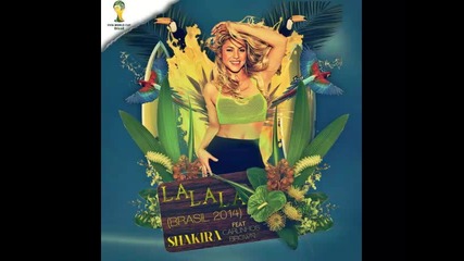 *2014* Shakira - La La La ( Brazil 2014 )