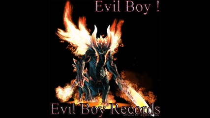 Evil Boy - Ангел или Дявол