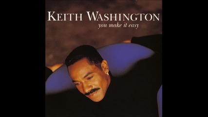 Keith Washington - Don't Leave Me in the Dark
