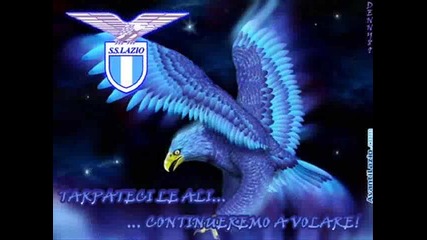 Inni S.s.lazio - E vola l`aquila