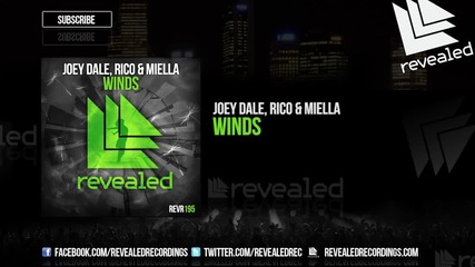 Joey Dale, Rico & Miella - Winds ( Original Mix )