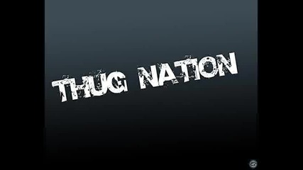 Thug Nation - Pogledni me