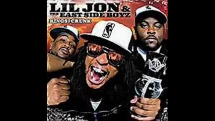 Lil Jon & The Eastside Boyz - Nothins Free