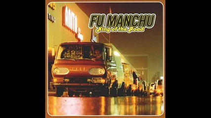 Fu Manchu - Boogie Van
