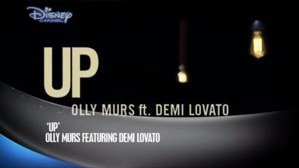 Up - Olly Murs ft. Demi Lovato - Disney Channel