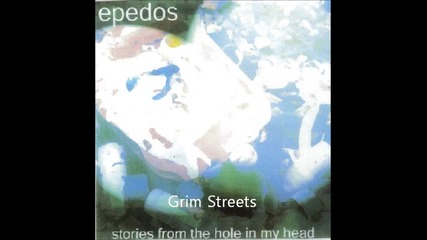 Epedos - Grim Streets