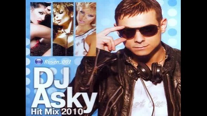 Чалга хитове - Dj Asky - Hit Mix 2010 