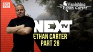 NEXTTV 013: The Vanishing of Ethan Carter (Част 28) Стоил от София