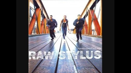 Raw Stylus - Pushing Against The Flow - Pass Me By 1995 